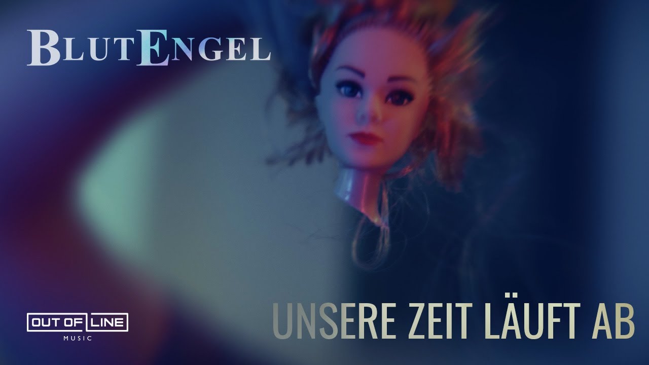 Blutengel — Unsere Zeit läuft ab