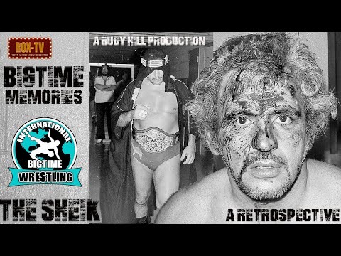The Sheik: Wrestling’s Most Sadistic Rulebreaker! 🔥 | Bigtime Memories (4K Remaster)
