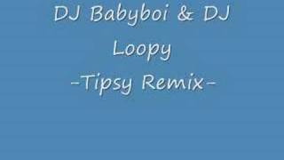 DJ Babyboi - Tipsy Remix