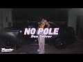 Don Toliver No Pole Lyrics