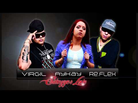 Re-flex Ft Aykay & Virgil - SwaggerLove
