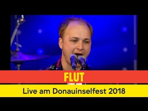 Flut - Linz bei Nacht || live @ Donauinselfest 2018