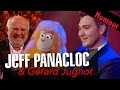 JEFF PANACLOC et Jean Marc Avec G��rard Jugnot.