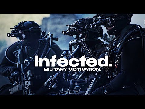 Military Motivation - "Infected"
