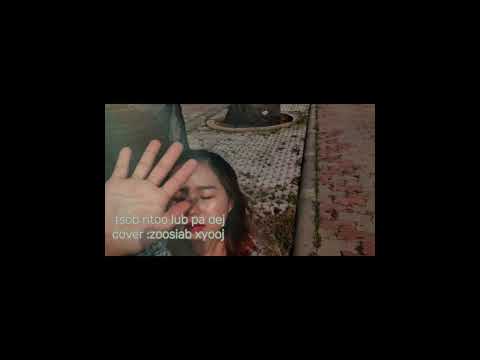 Tsob ntoo lub pa dej - ICU | cover Zoosiab xyooj