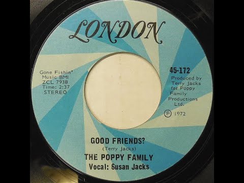 Good Friends   Susan Jacks & The Poppy Family