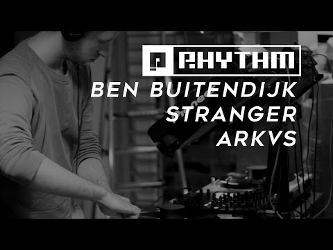 Stranger, Ben Buitendijk, ARKVS @ Planet Rhythm InTheWarehouse #001