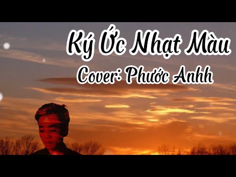 Thể hiện bởi Phước Anh