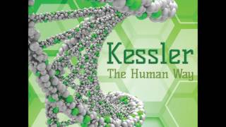 Kessler - The Human Way - Preview