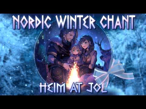 Heim at Jól | Nordic Folk Winter Chant | Yule Ritual Fir