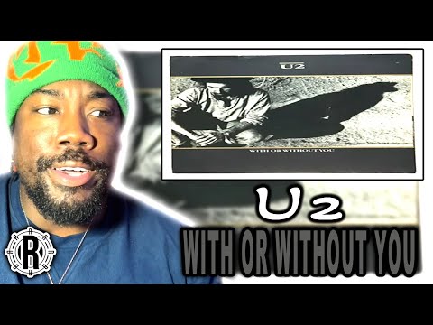 U2 WITH OR WITHOUT YOU | 308 BEST SONGS OF ALL TIME [FIRST TIME REACTION]