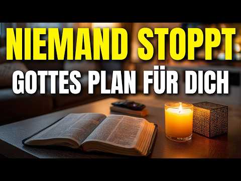 Nichts kann heute Gottes Verheißungen über deinem Leben aufhalten | Morgengebet