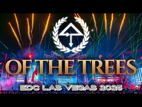 OF THE TREES EDC 2025 (Live Full Set)