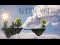 Glaze - Building Worlds 