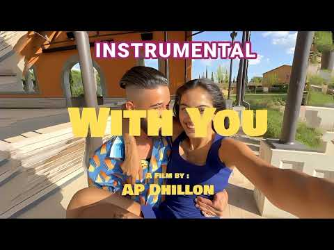 WITH YOU || INSTRUMENTAL || AP DHILLON