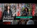 Circus Electric OFFSTAGE Rockpalast 2020