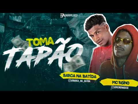 BARCA NA BATIDA E MC REINO FEAT. MC NIACK - TOMA TAPÃO - REMIX BREGA FUNK