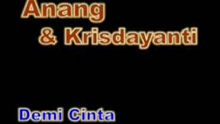 Download lagu Karaoke anang &  krisdayanti Demi Cinta no vocal mp3