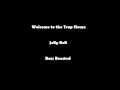 Jelly Roll - Welcome to the Trap House - Bass ...