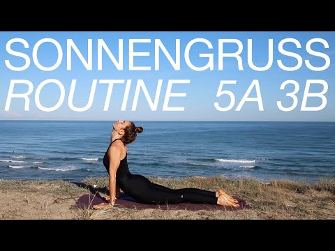 Yoga Sonnengruss Morgenroutine | im Ashtanga Yoga Style | 5 pcs Surya Namaskar A & 3 pcs B