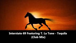 Interstate 69 Featuring T.  La Tone ‎ - Tequila ( 1991)