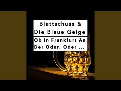 Ob in Frankfurt an der Oder, oder