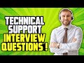 TECHNICAL SUPPORT Interview Questions & Answers! (How to PASS a Technical Support Job interview!)