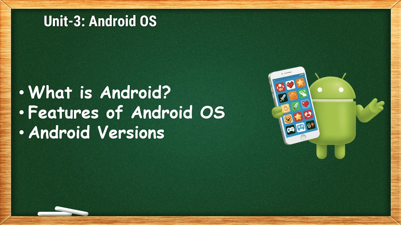 Android, Features, & Android Versions | MAD - 3.1