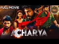Acharya Full Movie   2024 New Released Hindi Dubbed Movie   Chiranjeevi, Ram Charan, Pooja Hegde