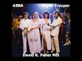 ABBA Super Trouper David R Fuller Mix