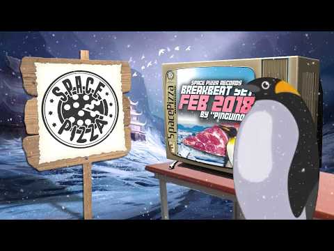 SPACE PIZZA BREAKBEAT SET - FEBRUARY 2018 (BY PINGÜINO)