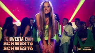 Schwesta Schwesta Music Video