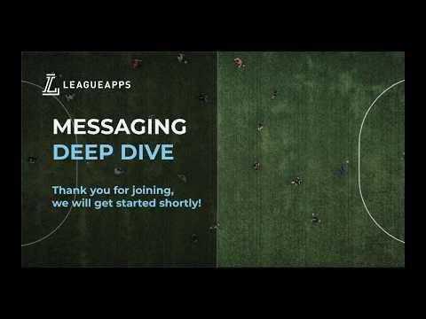Leagueapps Learning Messaging Deep Dive