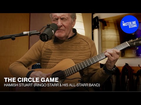 Hamish Stuart & Friends | The Circle Game | Masterlink Sessions | Joni Mitchell cover