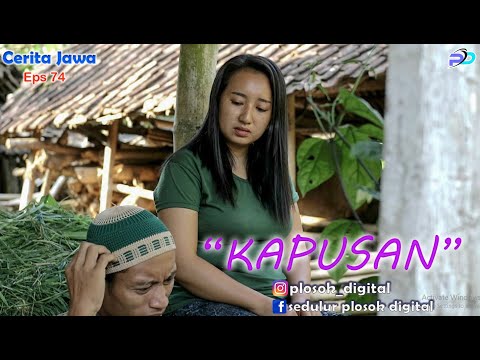 KAPUSAN || Eps 74 || Cerita Jawa