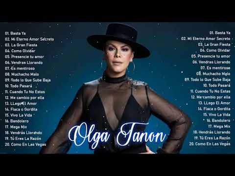 Olga Tanon Exitos || Olga Tanon Sus Grandes Exitos || Top 20 Mejores Canciones de Olga Tanon 2021