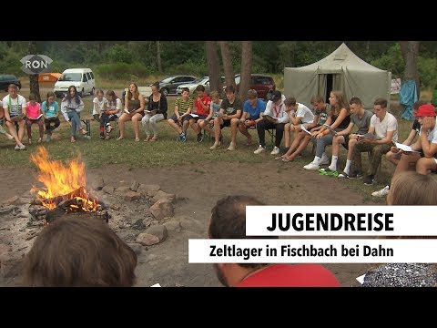 Jugendreise Zeltlager in Fischbach  | RON TV |