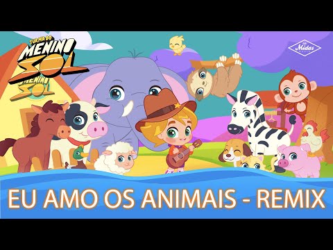 Turma do Menino Sol & Vitor Kley - Eu Amo os Animais (Remix) (Videoclipe Oficial)