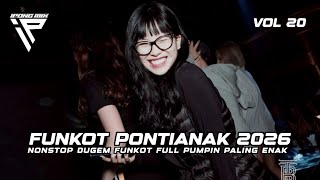Download lagu DJ FUNKOT PONTIANAK 2026 VOL 20 ‼️ DJ FUNKOT FULL PUMPIN PALING ENAK mp3
