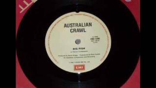 Australian Crawl - Big Fish