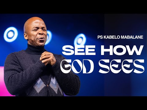 See How God Sees | Pastor Kabelo Mabalane | 06 July 2025 | Rhema Bible Church