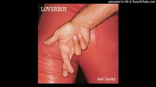 Gangs In The Street - Loverboy
