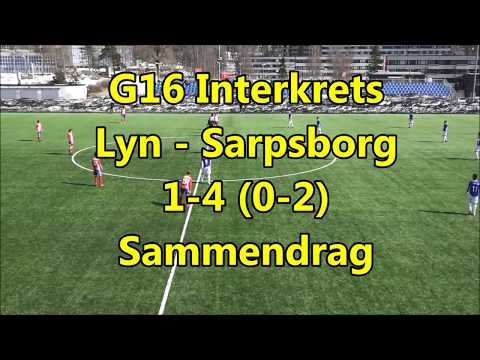 G16 Interkrets: Lyn - Sarpsborg 1-4. Sammendrag