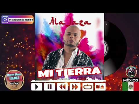 Ala Jaza - Mi Tierra (Nuevo)