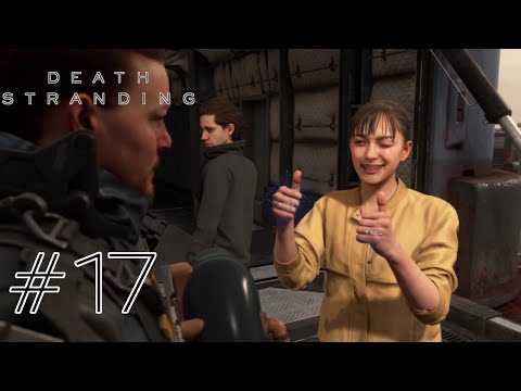 Death Stranding Gameplay Walkthrough - Part 17! - Chiral Artist's Studio and new stuff