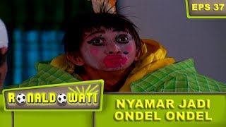 Download lagu Ceking Nyamar Jadi Ondel Ondel  - Ronaldowati Eps 37 Part 2 mp3