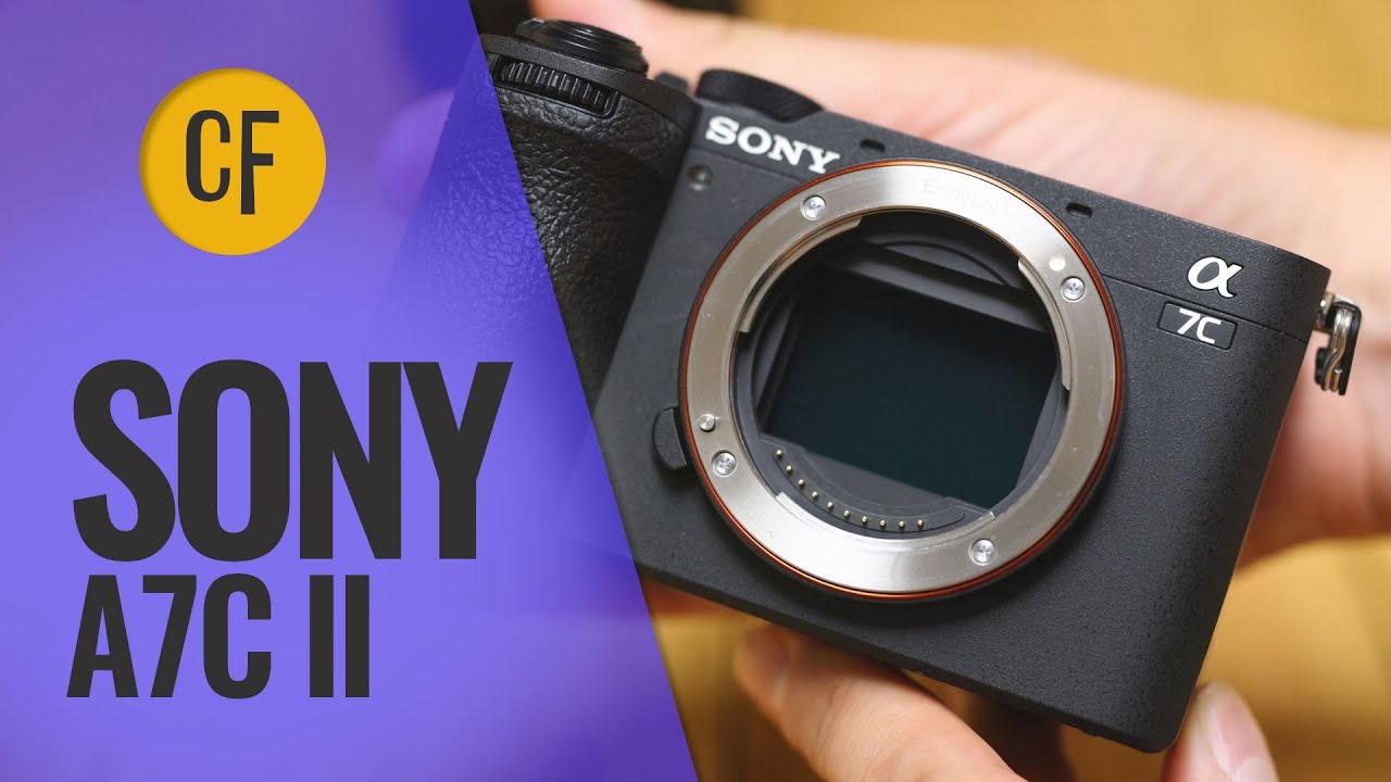 Sony a7C II | Full Camera Review