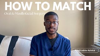 Comprehensive Guide to Match into Oral & Maxillofacial Surgery Residency