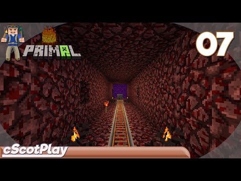PRIMAL Minecraft w/ cScot : Ep 07 – Nether Highway – Let’s Play