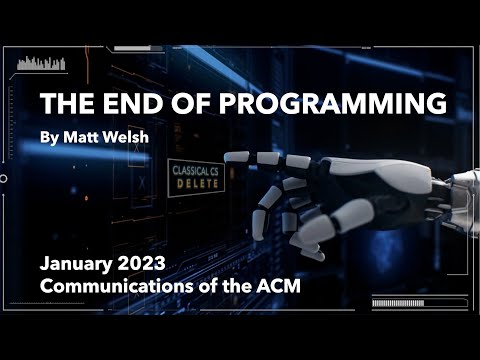 January 2023 CACM: The End of Programming